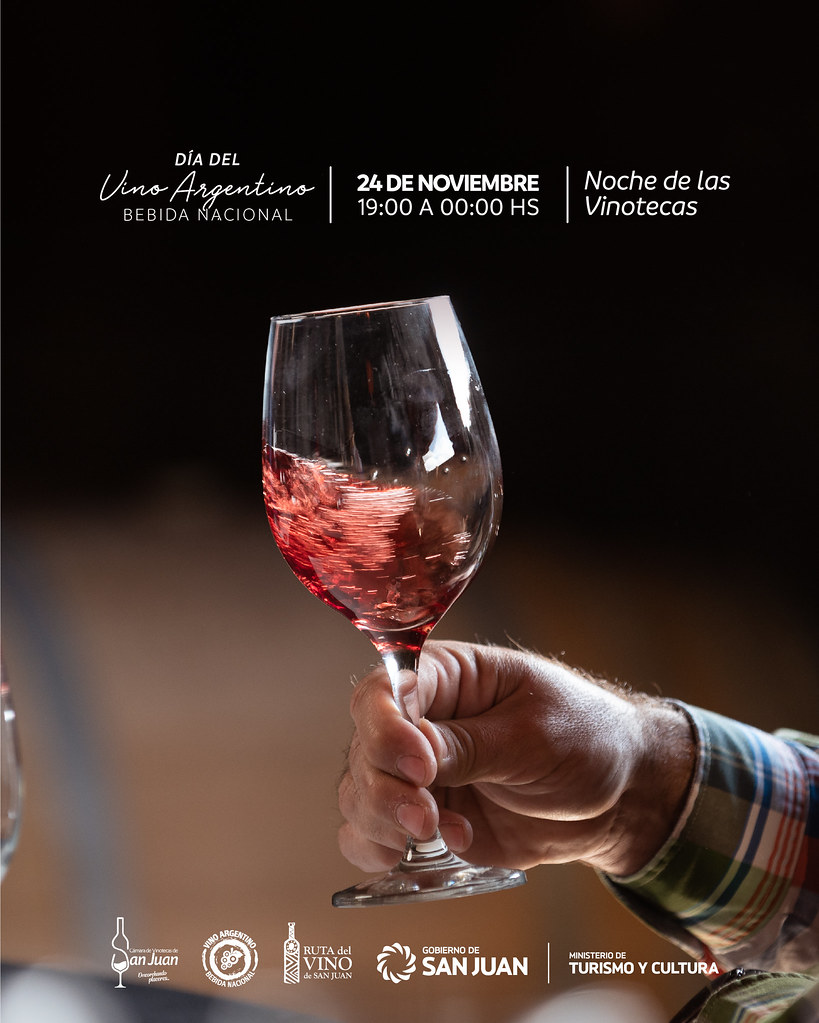 2023-11-21 TURISMO Y CULTURA: San Juan celebrara la semana del Vino Argentino con imperdibles actividades