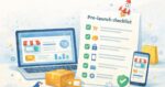 How to Launch Your Online Store: A Pre-Launch Checklist